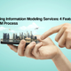 Illustration for article titled Building Information Modeling Services: 4 Features Of BIM Process